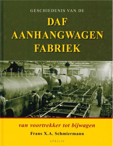 GESCHIEDENIS VAN DE DAF AANHANGWAGEN FABRIEK