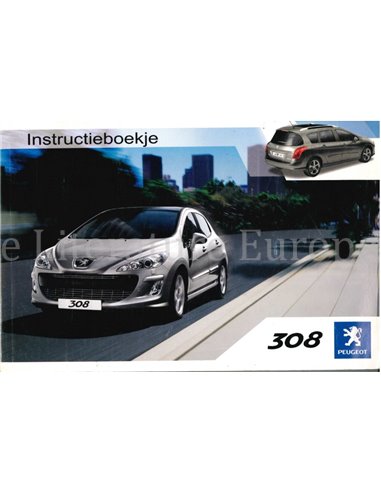 2008 PEUGEOT 308 BETRIEBSANLEITUNG NIEDERLÄNDISCH