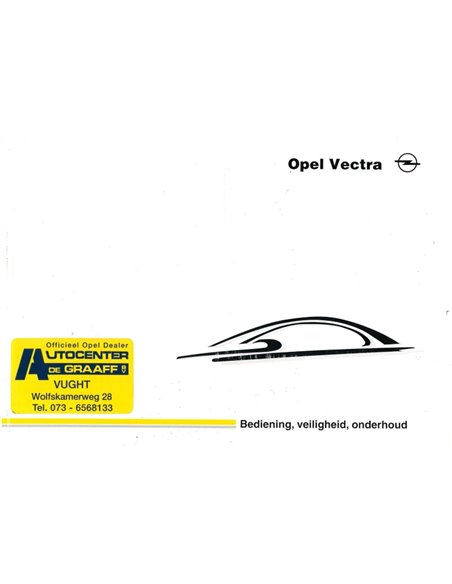 1998 OPEL VECTRA OWNERS MANUAL DUTCH