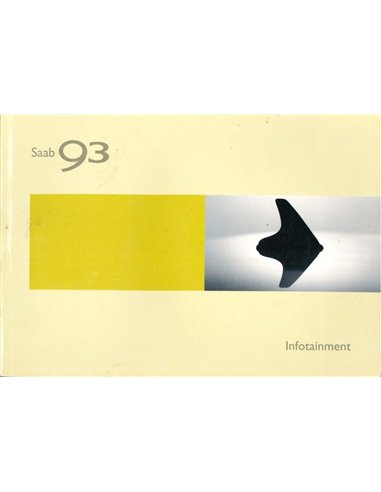 2004 SAAB 9-3 INFOTAINMENT INSTRUCTIEBOEKJE NEDERLANDS