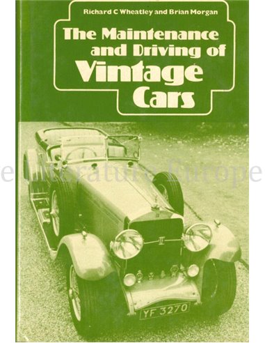 THE MAINTENANCE AND DRIVING OF VINTAGE CARS