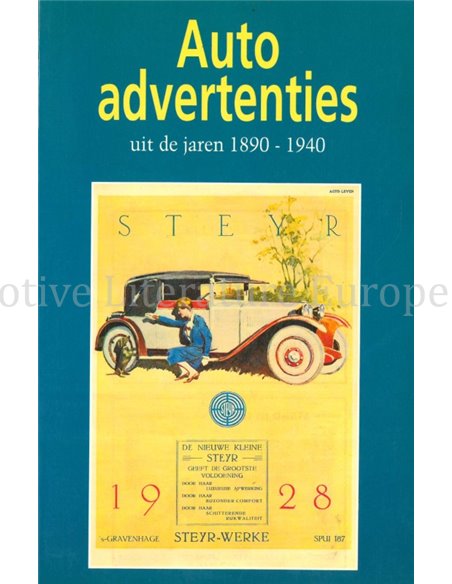AUTO ADVERTENTIES UIT DE JAREN 1890 - 1940