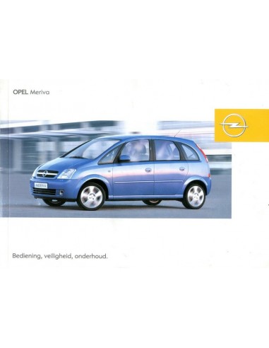 2003 OPEL MERIVA INSTRUCTIEBOEKJE NEDERLANDS
