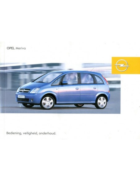 2003 OPEL MERIVA INSTRUCTIEBOEKJE NEDERLANDS