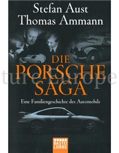 DIE PORSCHE SAGA, EINE FAMILIENGESCHICHTE DES AUTOMOBILS