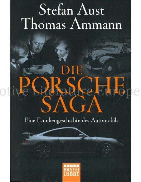 DIE PORSCHE SAGA, EINE FAMILIENGESCHICHTE DES AUTOMOBILS