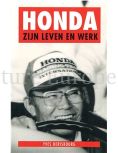 HONDA, ZIJN LEVEN EN WERK