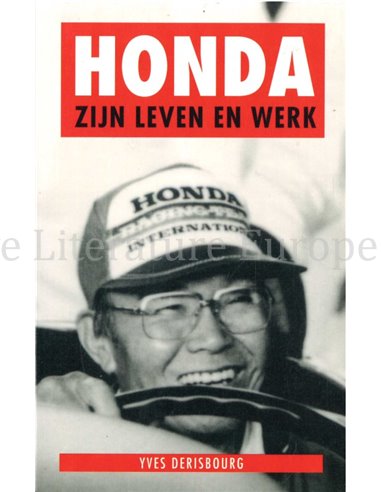 HONDA, ZIJN LEVEN EN WERK