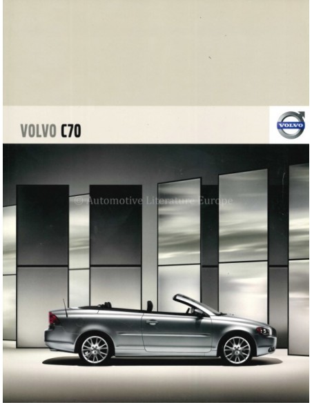 2007 VOLVO C70 COUPE / CONVERTIBLE BROCHURE DUITS