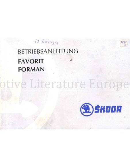 1992 ŠKODA FAVORIT | FORMAN INSTRUCTIEBOEKJE DUITS