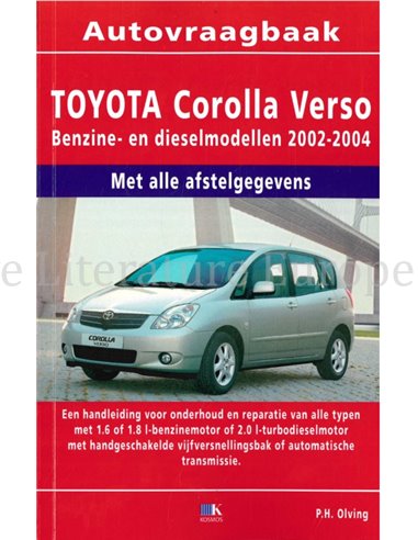 2002 - 2004 TOYOTA COROLLA VERSO PETROL | DIESEL REPAIR MANUAL DUTCH