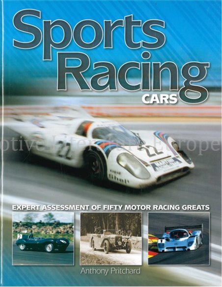 SPORTS RACING CARS, EXPERT ASSESSMENT OF FIFTY MOTOR RACING GREATS