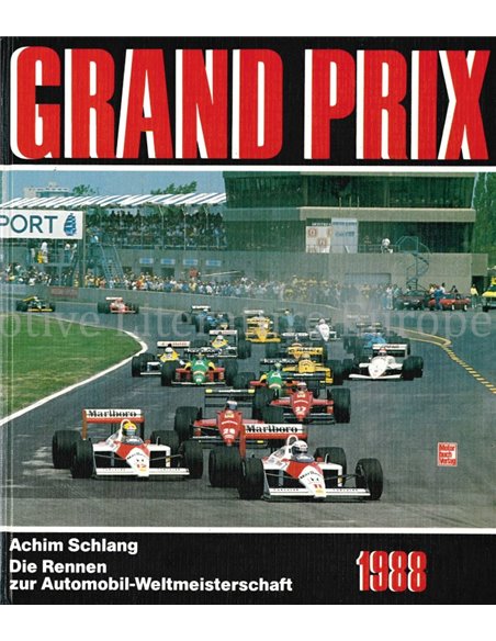GRAND PRIX 1988, DIE RENNEN ZUR AUTOMOBIL-WELTMEISTERSCHAFT