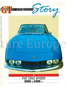 FIAT DINO SPIDER 2000 E 2400 (GRANTURISMO STORY 4/88)