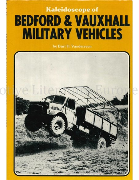 KALEIDOSCOPE OF BEDFORD & VAUXHALL MILATARY VEHICLES