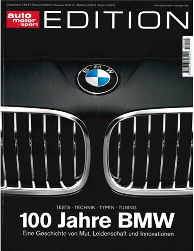 100 JAHRE BMW (AUTO MOTOR UND SPORT EDITION)