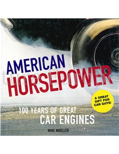 AMERICAN HORSEPOWER, 100 YEARS OF GREAT CAR ENGINES