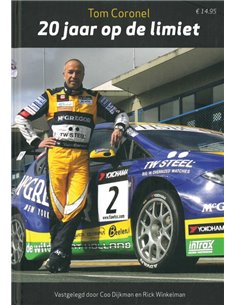 TOM CORONEL, 20 JAAR OP DE LIMIET (SIGNIERT)