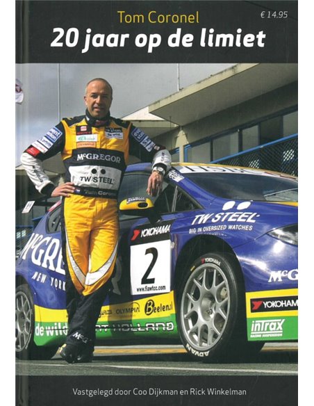 TOM CORONEL, 20 JAAR OP DE LIMIET (GESIGNEERD)