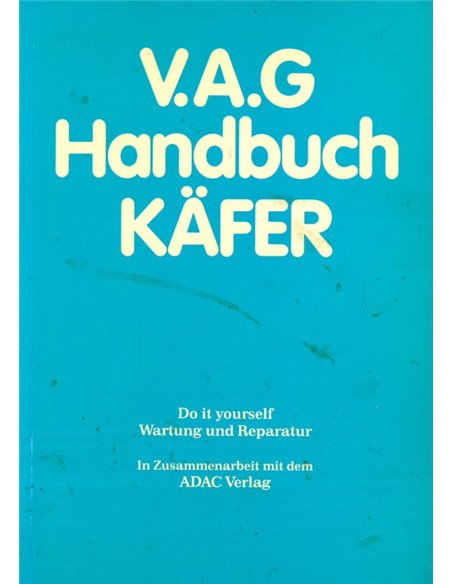 V.A.G. HANDBUCH KÄFER, DO IT YOURSELF, WARTUNG UND REPERATUR, VRAAGBAAK DUITS