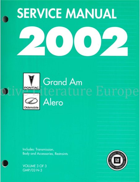 2002 PONTIAC GRAND AM | OLDSMOBILE ALERO WERKPLAATSHANDBOEK ENGELS