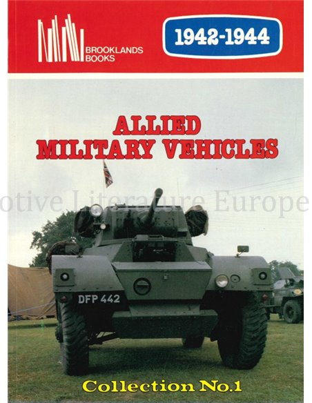 ALLIED MILITARY VEHICLESA 1942 - 1944  (COLLECTION No.1, BROOKLANDS)