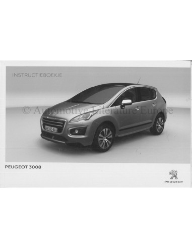 2014 PEUGEOT 3008 INSTRUCTIEBOEKJE NEDERLANDS