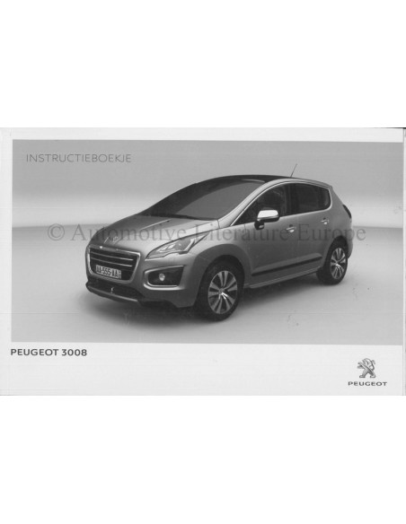 2014 PEUGEOT 3008 INSTRUCTIEBOEKJE NEDERLANDS