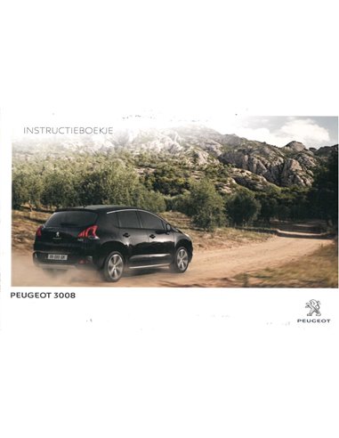 2014 PEUGEOT 3008 BETRIEBSANLEITUING NIEDERLÄNDISCH