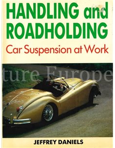 HANDLING AND ROADHOLDING, CAR SUSPENSION AT WORK