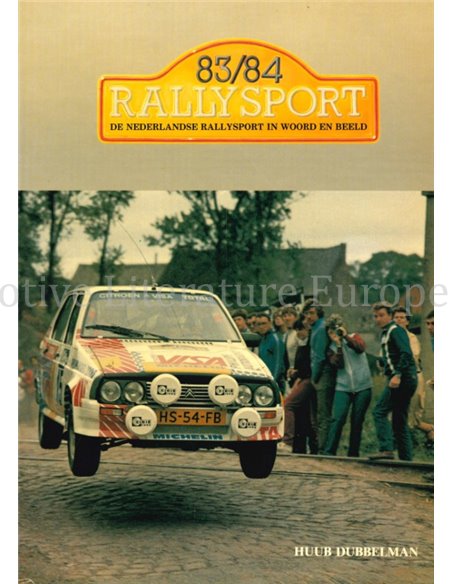83/84 RALLYSPORT, DE NEDERLANDSE RALLYSPORT IN WOORD EN BEELD