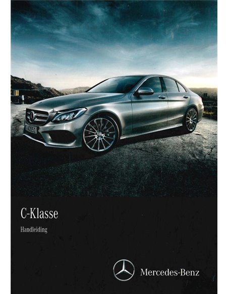 2014 MERCEDES BENZ C CLASS OWNERS MANUAL DUTCH