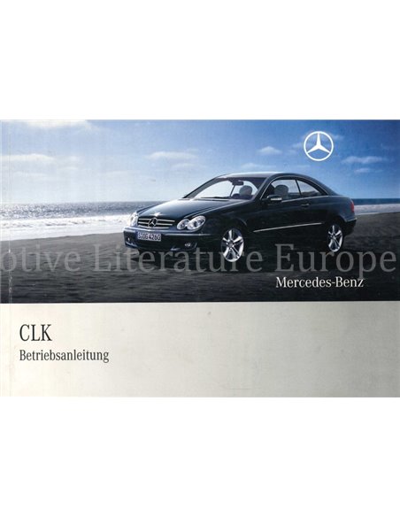 2008 MERCEDES BENZ CLK CLASS OWNERS MANUAL GERMAN