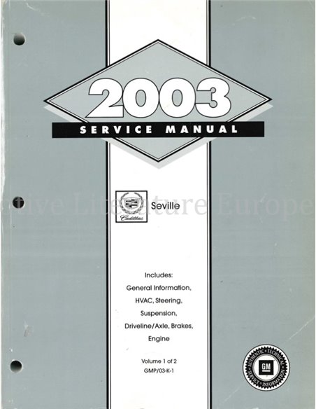 2003 CADILLAC SEVILLE WERKRPLAATSHANDBOEK ENGELS
