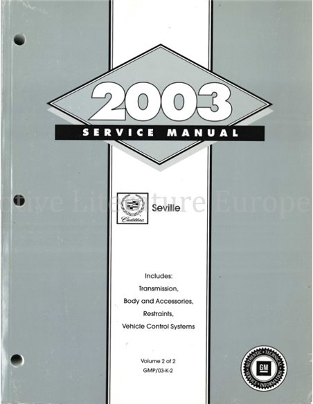 2003 CADILLAC SEVILLE WERKRPLAATSHANDBOEK ENGELS