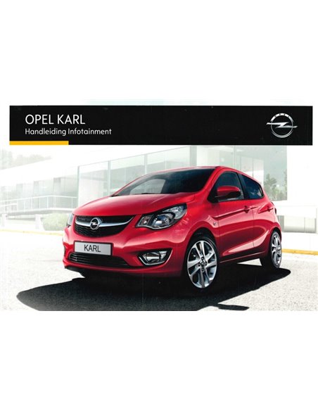 2016 OPEL KARL OWNERS MANUAL DUTCH