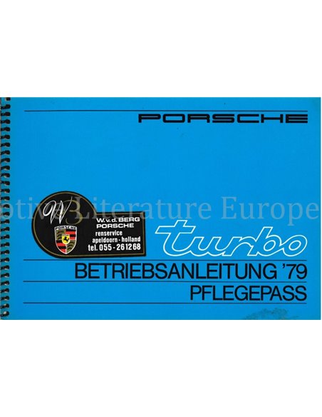 1979 PORSCHE TURBO BETRIEBSANLEITUNG + PFLEGEPASS DEUTSCH