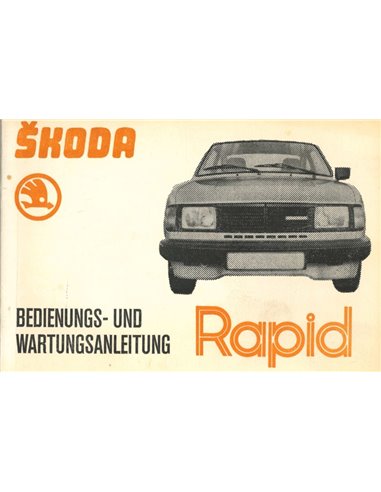 1984 SKODA RAPID OWNER"S MANUAL GERMAN