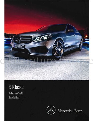 2014 MERCEDES BENZ E KLASSE LIMOUSINE | T-MODELL BETRIEBSANLEITUNG NIEDERLÄNDISCH