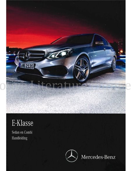 2014 MERCEDES BENZ E KLASSE LIMOUSINE | T-MODELL BETRIEBSANLEITUNG NIEDERLÄNDISCH