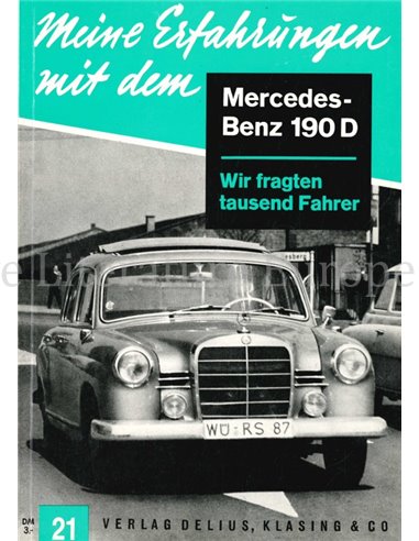 MEINE ERFAGRUNGEN MIT DEM MERCEDES-BENZ 190 D (Nr.21)