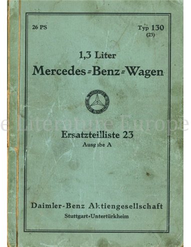 1934 MERCEDES BENZ TYP 130 ERSATZTIELLISTE DEUTSCH