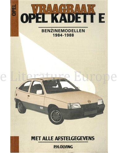 1984 - 1988 OPEL KADETT E PETROL REPAIR MANUAL DUTCH