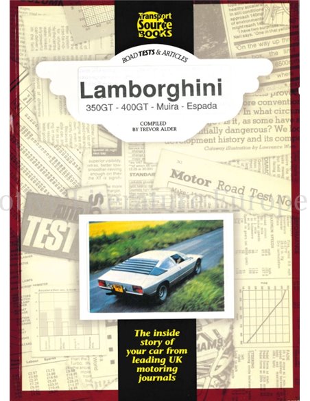 LAMBORGHINI 350 GT - 400GT - MIURA - ESPADA, ROAD TESTS & ARTICLES (TSB 428)