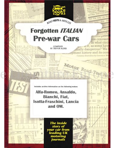 FORGOTTEN ITALIAN PRE-WAR CARS, ROADTESTS - ARTICLES - ADVERTS (TSB 416)