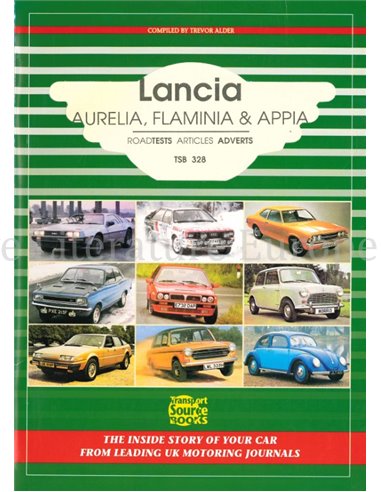 LANCIA AURELIA - FLAMINIA - APPIA,  ROADTESTS - ARTICLES - ADVERTS (TSB 328)