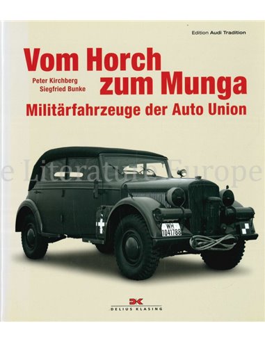VOM HORCH ZUM MUNGA, MILITÄRFAHRZEUGE DER AUTO UNION