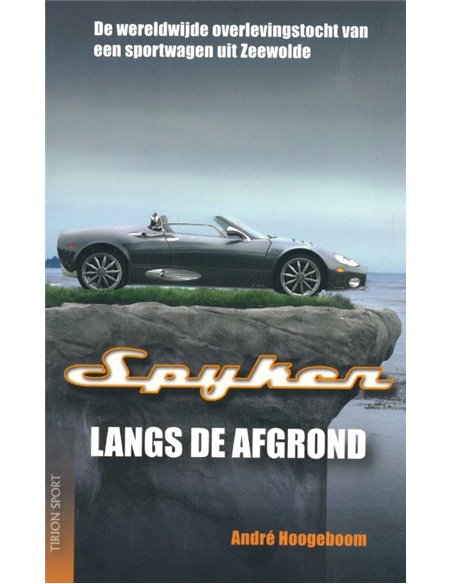 HOE SPYKER SAAB REDDE, DE MEESTERZET VAN VICTOR MULLER