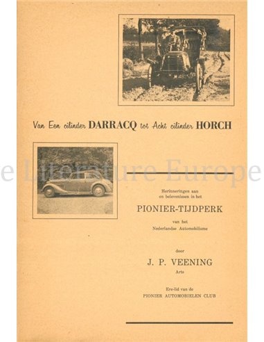 VAN EEN CILINDER DARRACQ TOT ACHT CILINDERS HORCH