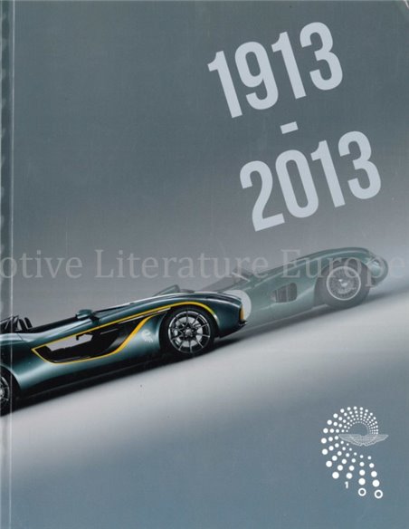 1913/2013 ASTON MARTIN CENTENARY CELEBRATION PROGRAM BROCHURE ENGLISH